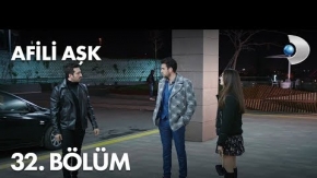 Afili Aşk 32.Bölüm 2.Fragmanı