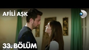 Afili Aşk 33.Bölüm 2. Fragmanı