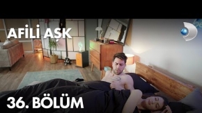 Afili Aşk 36.Bölüm 2.Fragmanı