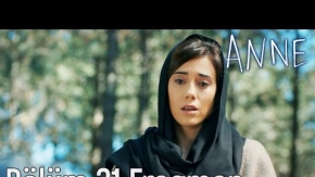 Anne 21. Bölüm Fragman