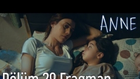 Anne 28. Bölüm Fragman