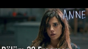 Anne 29. Bölüm Fragman