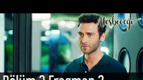 Ateşböceği 3. Bölüm 2. Fragman