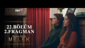 Benim Adım Melek 22.Bölüm 2.Fragmanı