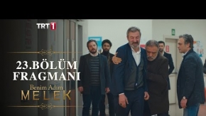 Benim Adım Melek 23.Bölüm Fragmanı