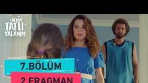 Benim Tatlı Yalanım 7.Bölüm 2.Fragmanı