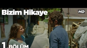 Bizim Hikaye 1.Tanıtım Fragmanı