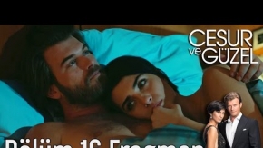 Cesur ve Güzel 16. Bölüm Fragman