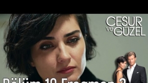 Cesur ve Güzel 18. Bölüm 2. Fragman