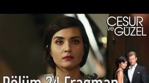 Cesur ve Güzel 24. Bölüm Fragman