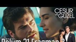 Cesur ve Güzel 31. Bölüm 2. Fragman