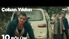 Çoban Yıldızı 10.Bölüm Fragmanı