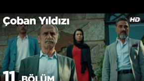 Çoban Yıldızı 11. Bölüm Fragman