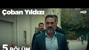 Çoban Yıldızı 5. Bölüm 1.Fragmanı