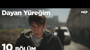 Dayan Yüreğim 10.Bölüm 2.Tanıtımı