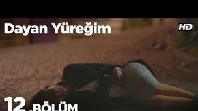 Dayan Yüreğim 12. Bölüm 2. Tanıtım