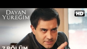 Dayan Yüreğim 7. Bölüm 2. Fragmanı