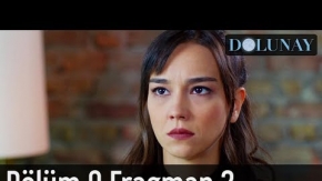 Dolunay 9. Bölüm 2. Fragmanı