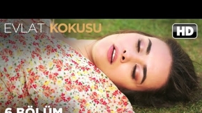 Evlat Kokusu 6. Bölüm Fragmanı