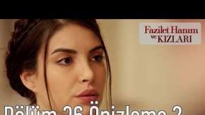 Fazilet Hanım ve Kızları 36. Bölüm 2. Önizleme