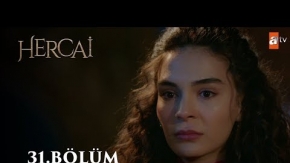 Hercai 31.Bölüm Fragmanı