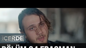 İçerde 24. Bölüm Fragman