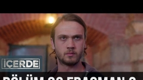 İçerde 32. Bölüm 2. Fragman