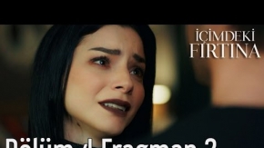 İçimdeki Fırtına 4. Bölüm 2. Fragman