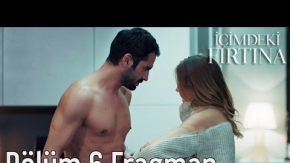 İçimdeki Fırtına 6. Bölüm {FİNAL} Fragman