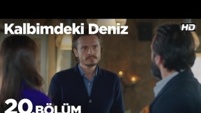 Kalbimdeki Deniz 20. Bölüm 1. Tanıtımı