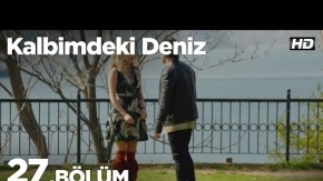 Kalbimdeki Deniz 27. Bölüm Fragman