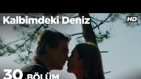 Kalbimdeki Deniz 30. Bölüm Fragman