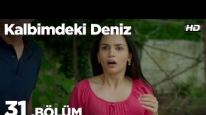 Kalbimdeki Deniz 31. Bölüm 1. Tanıtımı