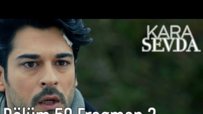 Kara Sevda 59. Bölüm 2. Fragman