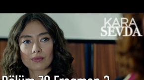 Kara Sevda 70. Bölüm 3. Fragman