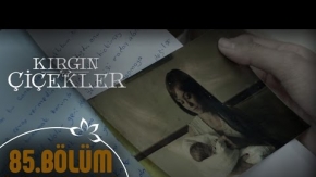 Kırgın Çiçekler 85.Bölüm 2.Fragman