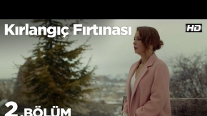 Kırlangıç Fırtınası 2. Bölüm 1. Tanıtımı