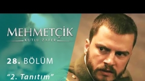 Mehmetçik Kutlu Zafer 28.Bölüm 2. Fragmanı