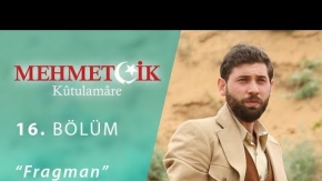 Mehmetçik Kutül Amare 16.Bölüm Fragmanı