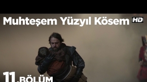 Muhteşem Yüzyıl Kösem 11. Bölüm 1. Tanıtımı