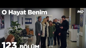 O Hayat Benim 123. Bölüm 1. Tanıtımı