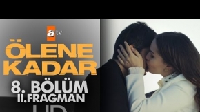 Ölene Kadar 8. Bölüm 2. Fragmanı