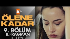 Ölene Kadar 9. Bölüm 2. Fragmanı