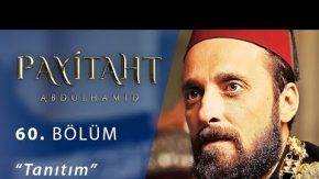 Payitaht Abdülhamid 60.Bölüm Fragmanı