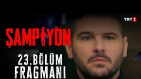 Şampiyon 23.Bölüm Fragmanı