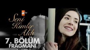 Seni Kimler Aldı 7. Bölüm Fragmanı