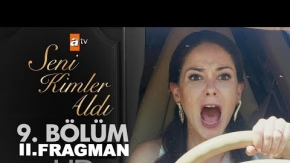 Seni Kimler Aldı 9. Bölüm 2. Fragman