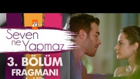 Seven Ne Yapmaz 3. Bölüm Fragmanı