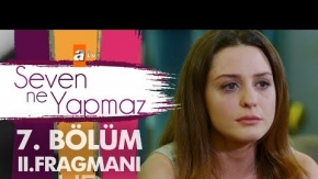 Seven Ne Yapmaz - 7. Bölüm 2. Fragman