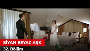 Siyah Beyaz Aşk 32.Bölüm 2. Fragmanı (Final)